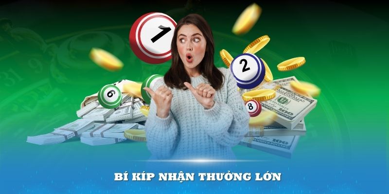 Bí kíp nhận thưởng lớn cho người mới thử may rủi online