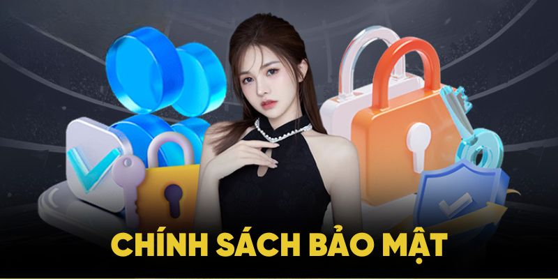 Giới thiệu sơ lược về chính sách bảo mật nhà cái