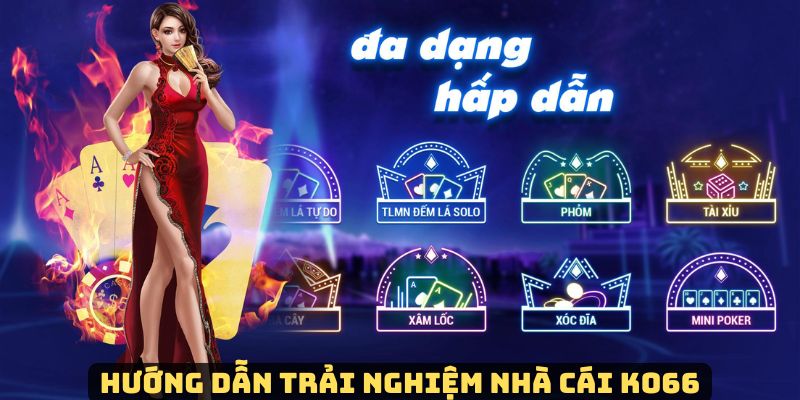 Hướng dẫn thao tác tham gia cá cược tại nhà cái Ko66